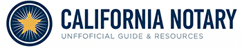 CALIFORNIA NOTARY GUIDE